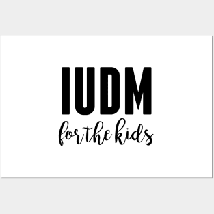 IUDM For the Kids Posters and Art